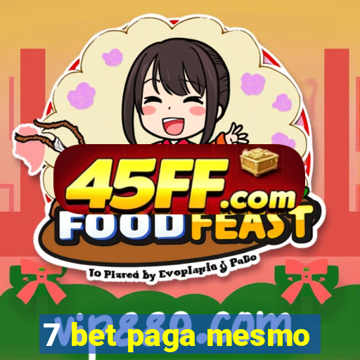 7 bet paga mesmo